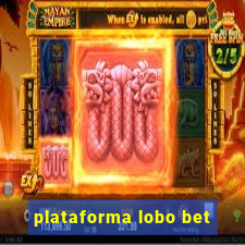 plataforma lobo bet